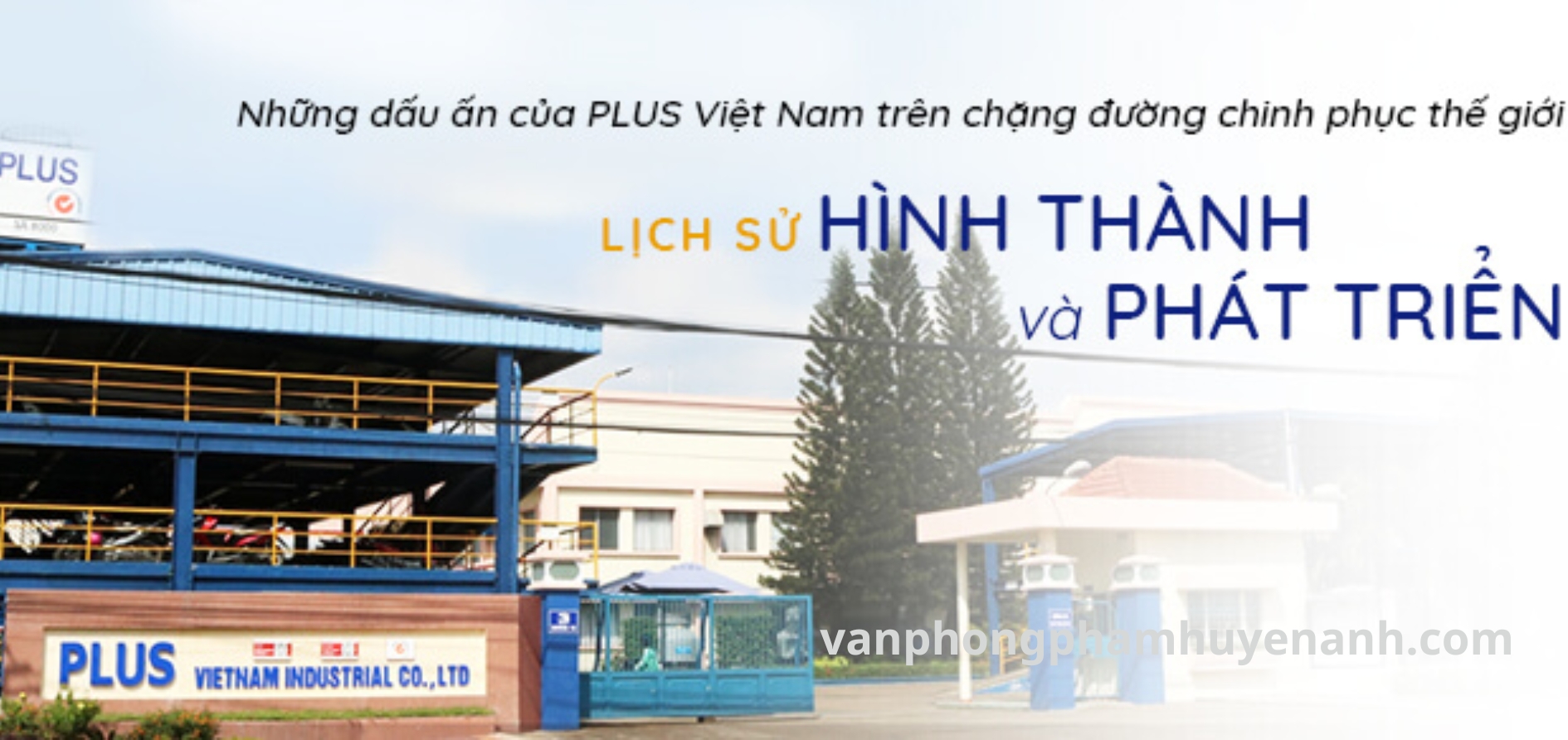 Lich-su-hinh-thanh-va-phat-trien-cua-van-phong-pham-plus