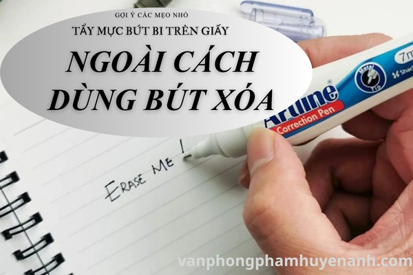 Meo-tay-muc-but-bi-tren-giay-hieu-qua-tai-nha-chi-trong-vai-phut